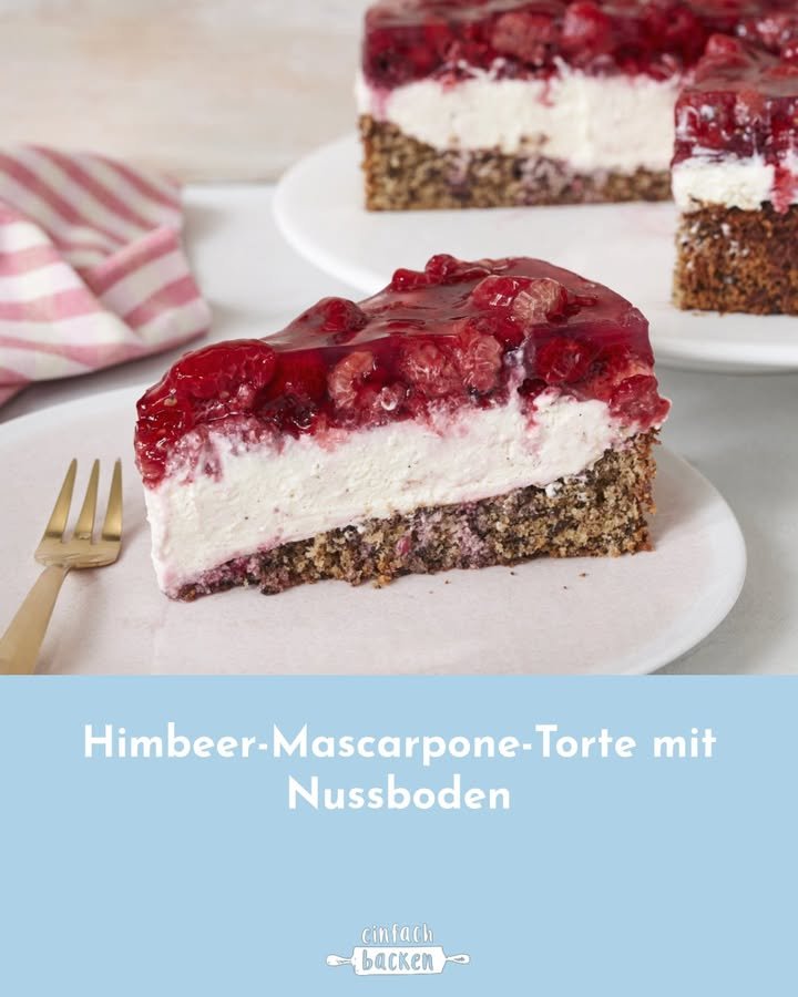 Himbeer-Mascarpone-Torte mit Nussboden