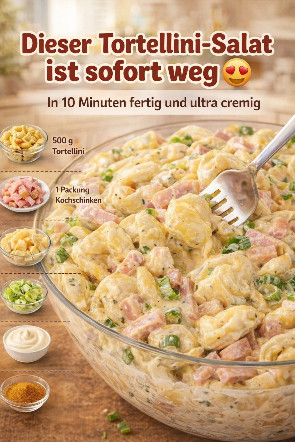 Cremiger Salat mit Tortellini, Schinkenwürfeln und grünen Erbsen